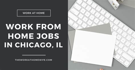 Chicago area. . Work from home chicago